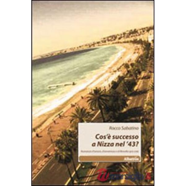 Cos'è successo a Nizza nel '43?