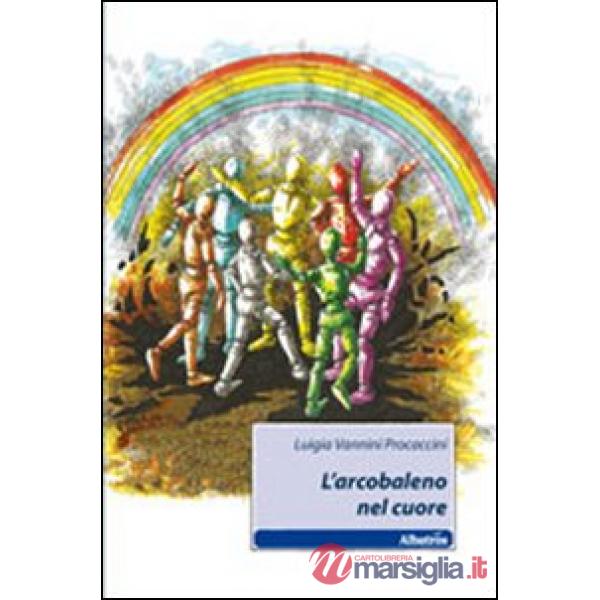Arcobaleno nel cuore (L')