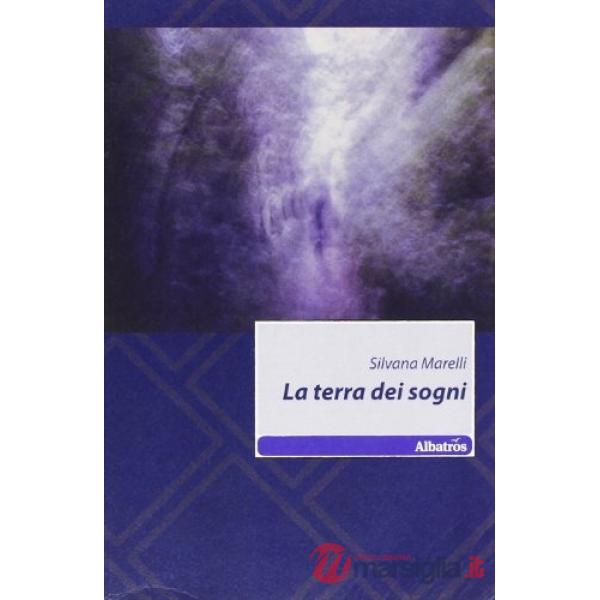 Terra dei sogni (La)