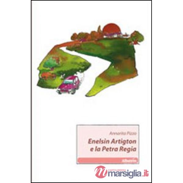 Enelsin Artigton e la Petra Regia