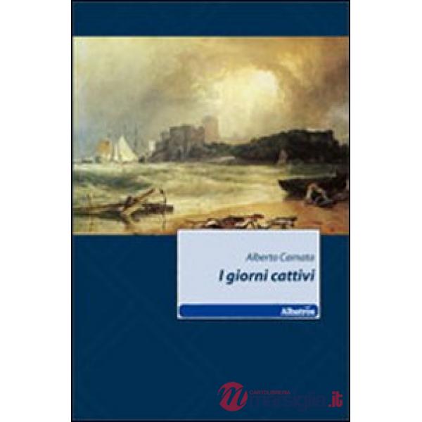 Giorni cattivi (I)