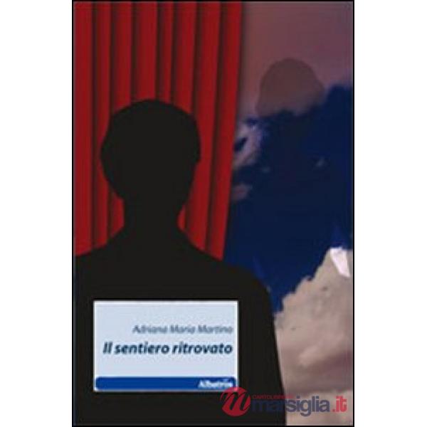 Sentiero ritrovato (Il)