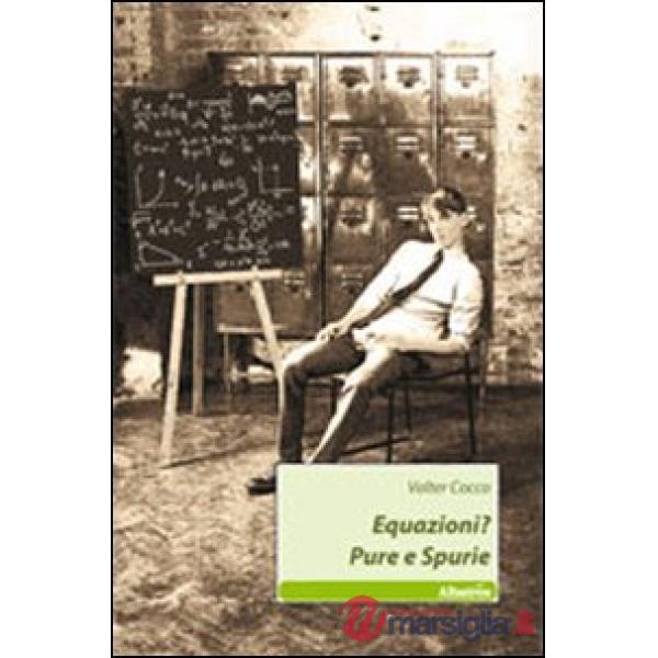 Equazioni? Pure e spurie
