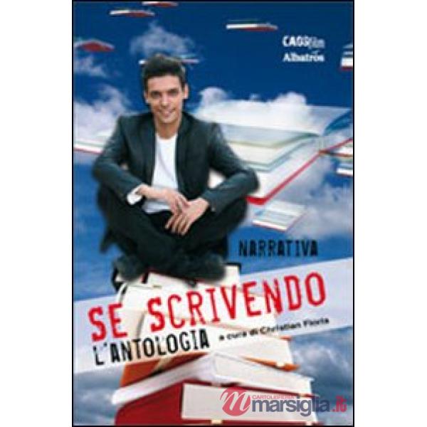 Se scrivendo. L'antologia (narrativa)