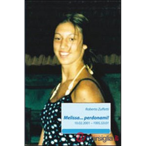 Melissa... perdonami!