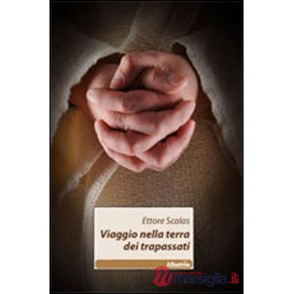 Viaggio nella terra dei trapassati