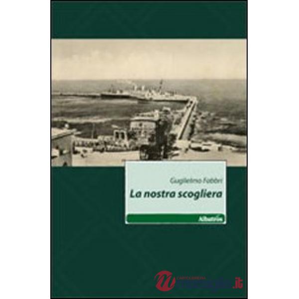 Nostra scogliera (La)