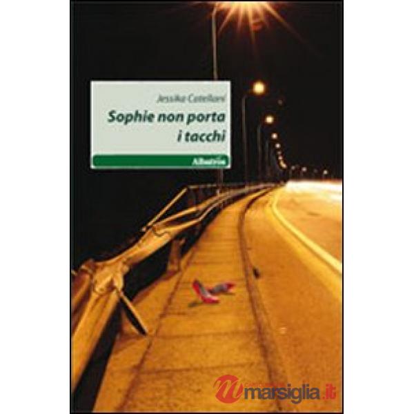 Sophie non porta i tacchi