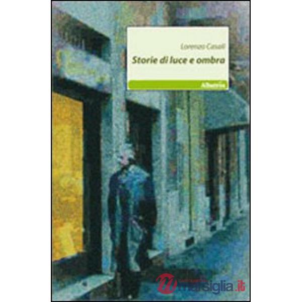 Storie di luce e ombra