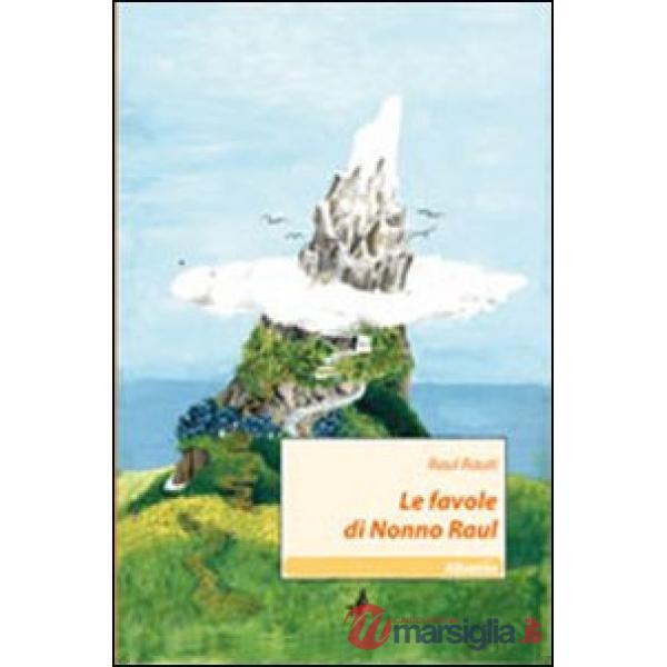 Favole di nonno Raul (Le)