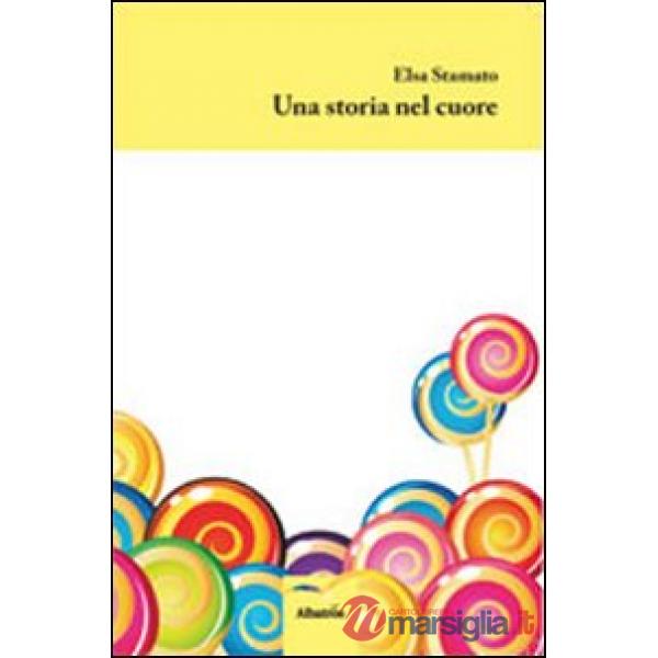 Storia nel cuore (Una)