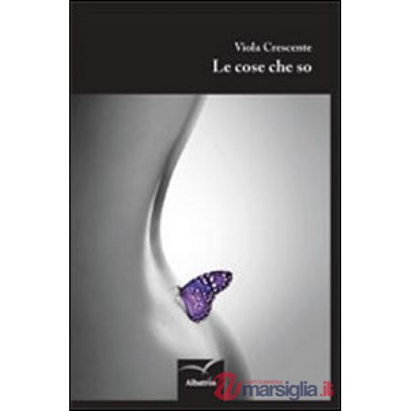 Cose che so (Le)
