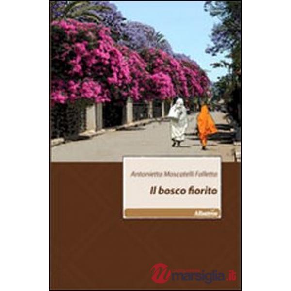 Bosco fiorito (Il)