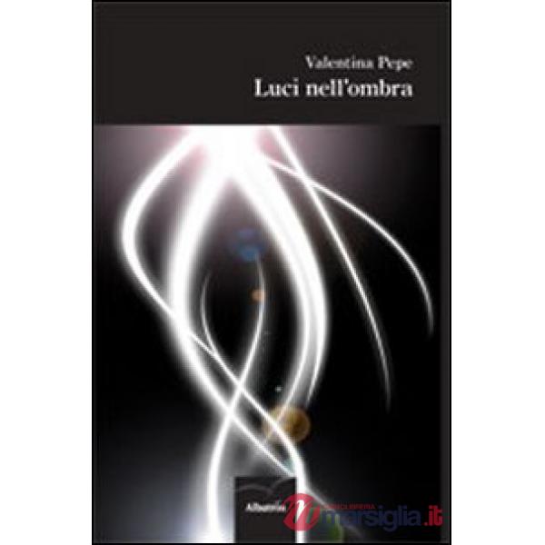 Luci nell'ombra