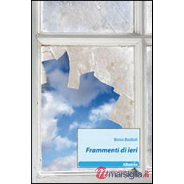 Frammenti di ieri