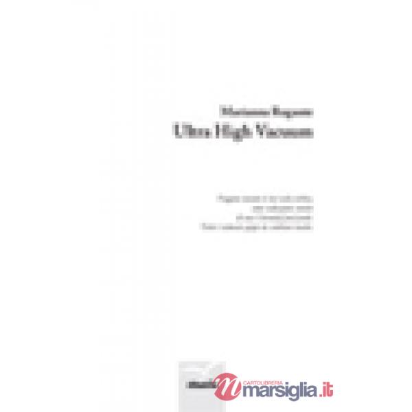 Ultra high vacuum