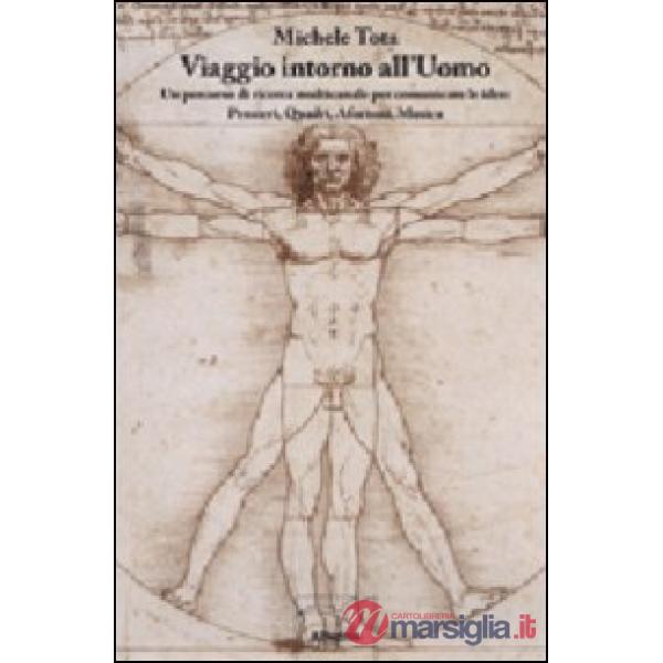 Viaggio intorno all'uomo