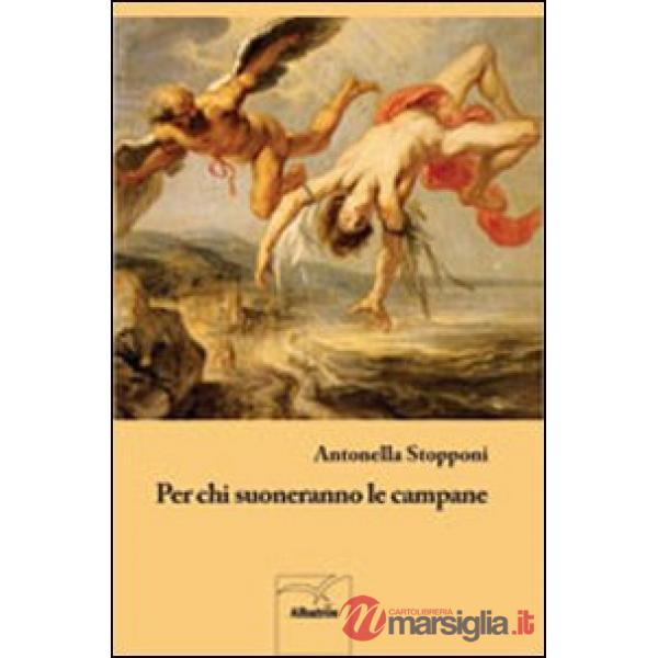 Per chi suoneranno le campane