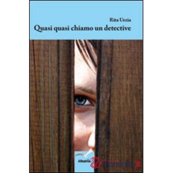 Quasi quasi chiamo un detective