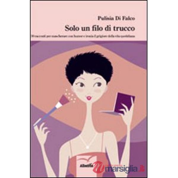 Solo un filo di trucco