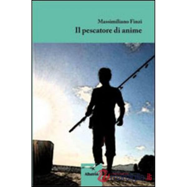 Pescatore di anime (Il)