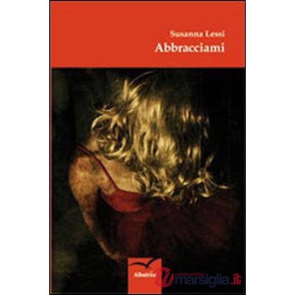 Abbracciami