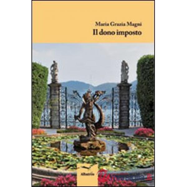 Dono imposto (Il)