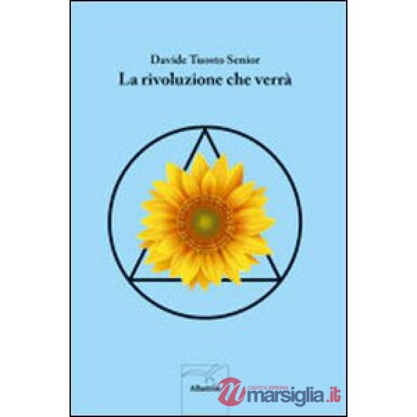 Rivoluzione che verrà (La)