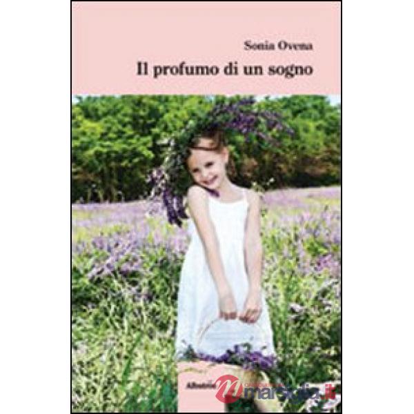 Profumo di un sogno (Il)