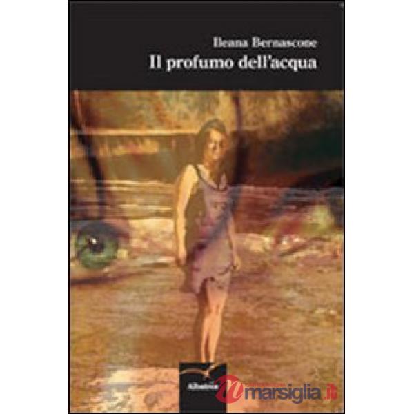 Profumo dell'acqua (Il)