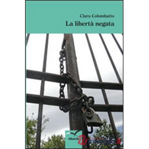 Libertà negata (La)