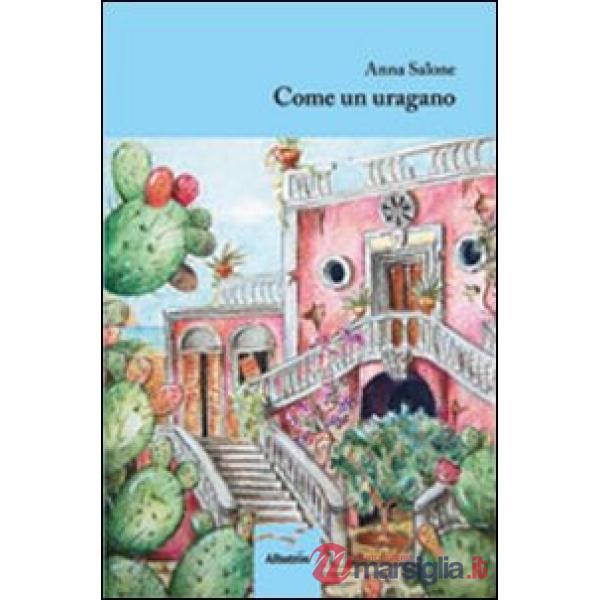 Come un uragano
