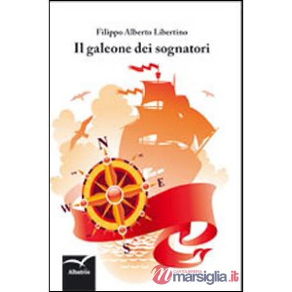 Galeone dei sognatori (Il)