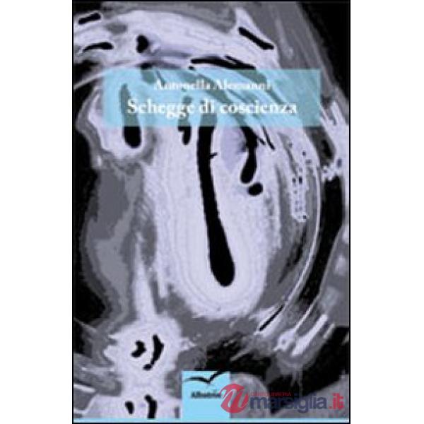 Schegge di coscienza