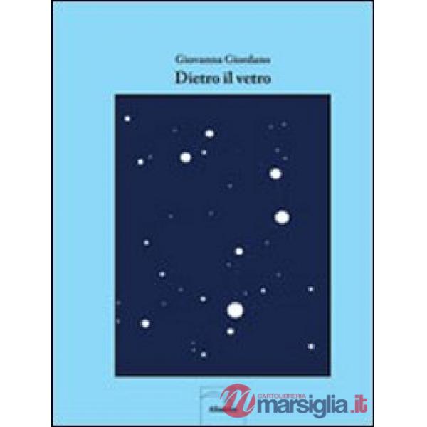 Dietro il vetro