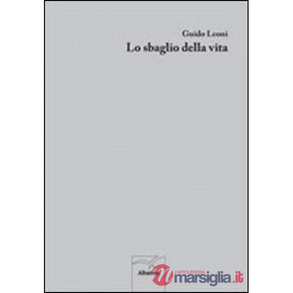 Sbaglio della vita (Lo)