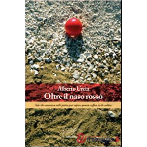 Oltre il naso rosso