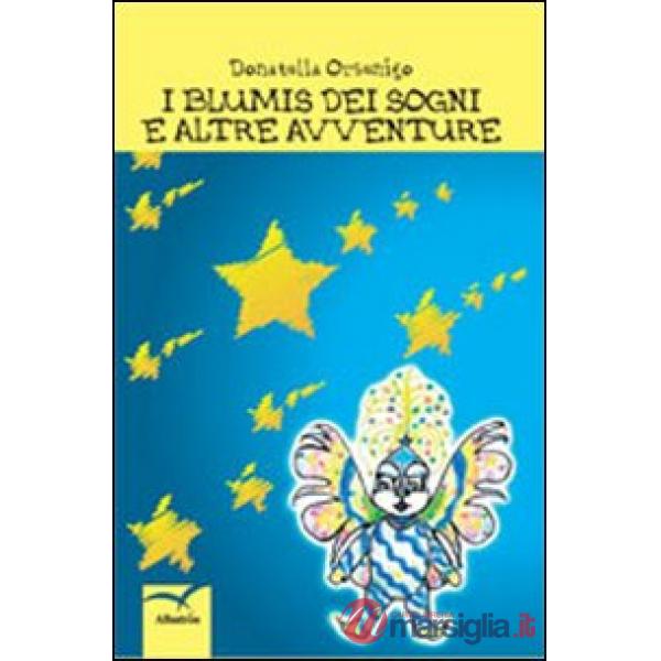 Blumis dei sogni e altre avventure