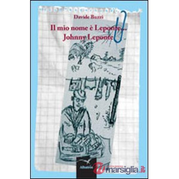 Mio nome è Leponte... Johnny Leponte (Il)