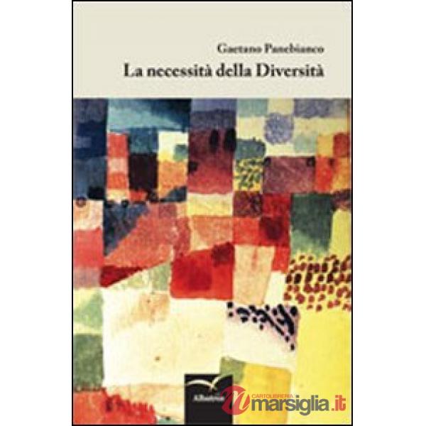 Necessità della diversità (La)