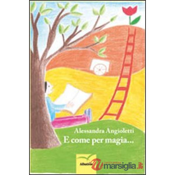 E come per magia...