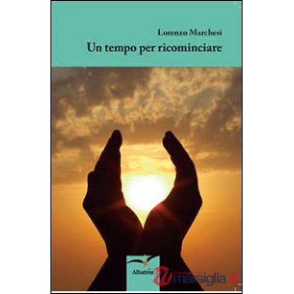 Tempo per ricominciare (Un)