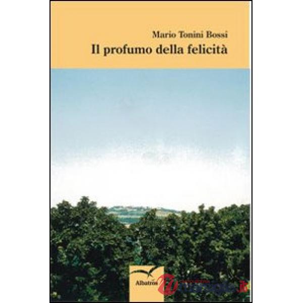 Profumo della felicità (Il)