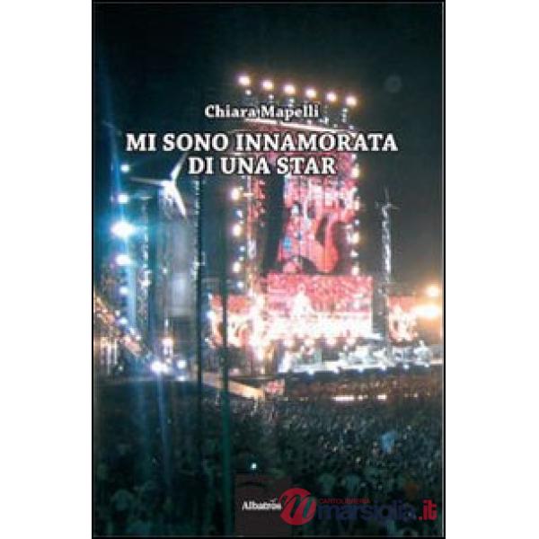 Mi sono innamorata di una star