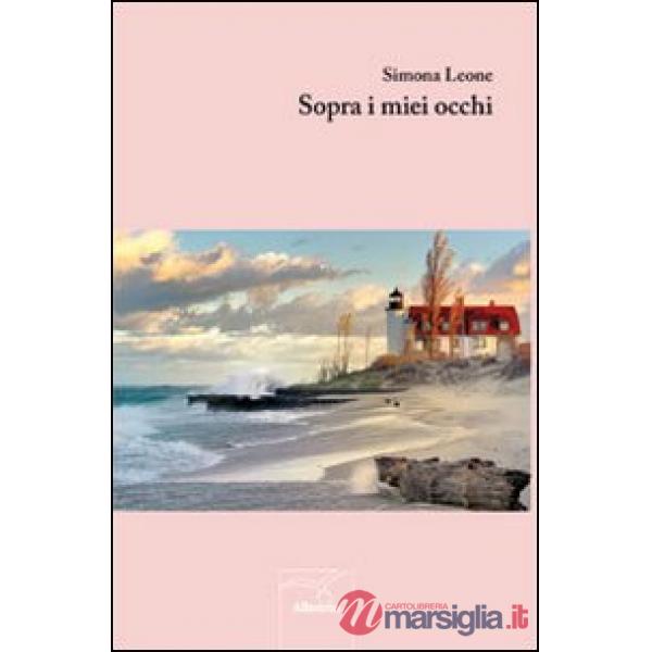 Sopra i miei occhi