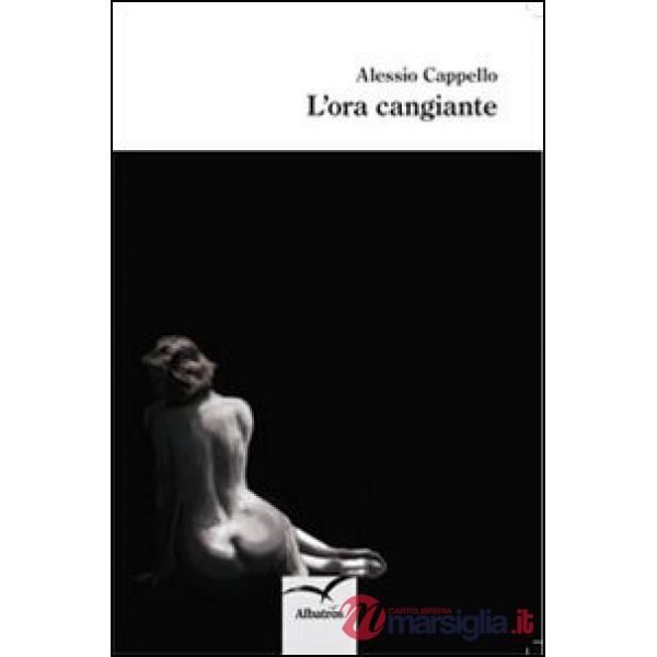Ora cangiante (L')