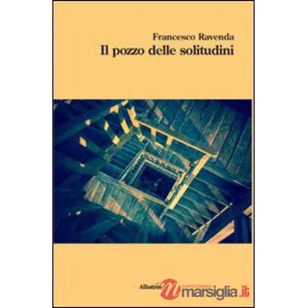 Pozzo delle solitudini (Il)