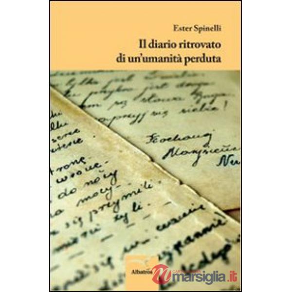 Diario ritrovato di un'umanità perduta (Il)