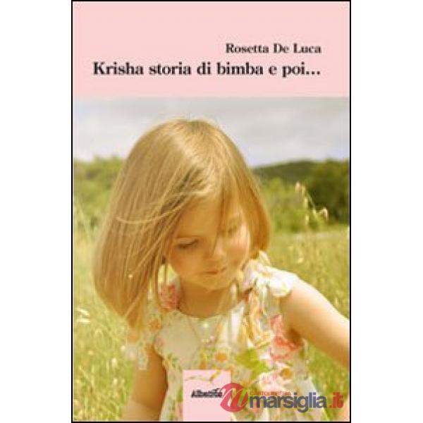 Krisha storia di bimba e poi...