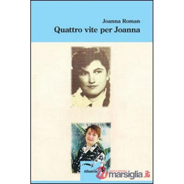 Quattro vite per Joanna